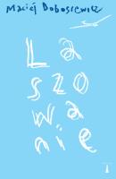 Laszowanie. Autor: Dobosiewicz Maciej. SmakLiter.pl Okładka książki Laszowanie