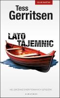 Lato tajemnic. Seria Klub Martini. Tom 2. Autor: Tess Gerritsen. SmakLiter.pl Okładka książki Lato tajemnic. Seria Klub Martini. Tom 2