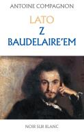 Okładka książki Lato z Baudelaire'em
