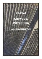 Łatwa muzyka weselna na akordeon. Autor: Andrzej Częstochowski. SmakLiter.pl Okładka książki Łatwa muzyka weselna na akordeon