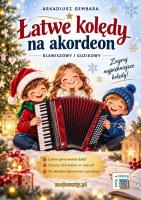 Okładka książki Łatwe kolędy na akordeon klawiszowy i guzikowy w.2