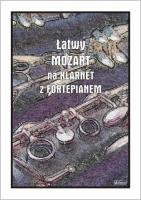 Okładka książki Łatwy Mozart na klarnet z fortepianem