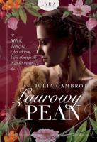 Laurowy pean. Autor: Gambrot Julia. SmakLiter.pl Okładka książki Laurowy pean
