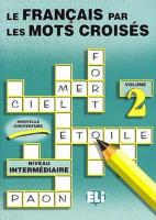 Okładka książki Le Francais Par Les Mots Croises
