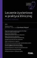 Okładka książki Leczenie żywieniowe w praktyce klinicznej. Pacjent dorosły. W gabinecie lekarza specjalisty