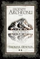 Okładka książki Legendy Archeonu T.2 Nocne Słońca (barw. brzegi)