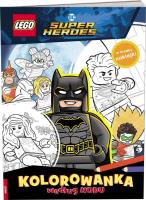 Lego DC COMICS Kolorowanka według kodu. Autor: Opracowanie zbiorowe. SmakLiter.pl Okładka książki Lego DC COMICS Kolorowanka według kodu