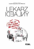 Lekarz idealny. Autor: Leszek Czupryniak, Mamcarz Artur. SmakLiter.pl Okładka książki Lekarz idealny