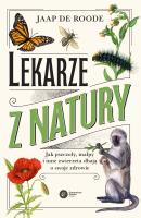 Lekarze z natury.. Autor: Jaap de Roode. SmakLiter.pl Okładka książki Lekarze z natury.
