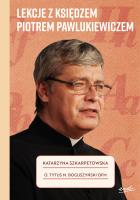 Okładka książki Lekcje z księdzem Piotrem Pawlukiewiczem