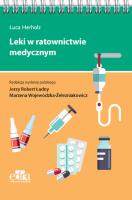 Leki w ratownictwie medycznym. Autor: Herholz L.. SmakLiter.pl Okładka książki Leki w ratownictwie medycznym