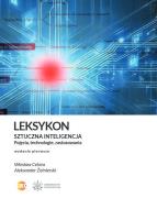 Okładka książki Leksykon.Sztuczna inteligencja. Pojęcia, technologie, zastosowania