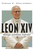 Leon XIV. Autor: Tomasz P. Terlikowski. SmakLiter.pl Okładka książki Leon XIV