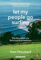 Let My People Go Surfing. Autor: Chouinard Yvon. SmakLiter.pl Okładka książki Let My People Go Surfing