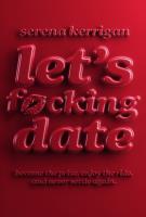 Okładka książki Let's F*cking Date