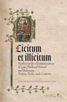 Licitum et Ilicitum. Studies in the Christianisation of Late Medieval in Poland and Bohemia. Norms,. Autor: Krzysztof Bracha (red. nauk.) Martin Nodl (red. nauk.). SmakLiter.pl Okładka książki Licitum et Ilicitum. Studies in the Christianisation of Late Medieval in Poland and Bohemia. Norms,