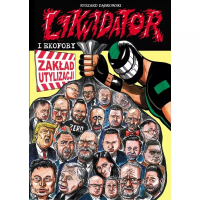 Likwidator i ekofoby. Autor: Ryszard Dąbroski. SmakLiter.pl Okładka książki Likwidator i ekofoby