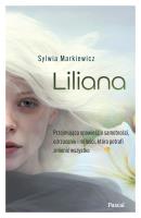 Liliana. Autor: Markiewicz Sylwia. SmakLiter.pl Okładka książki Liliana