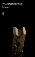 Litania. Autor: Bawołek Waldemar. SmakLiter.pl Okładka książki Litania