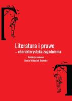 Literatura i praawo - charakterystyka zagadnienia. Wydawca: Uniwersytet w Siedlcach. SmakLiter.pl Opakowanie Literatura i praawo - charakterystyka zagadnienia