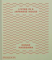 Okładka książki Living in a Japanese House