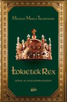 Okładka książki Łokietek Rex Jeden by wszystkimi rządzić wyd. specjalne