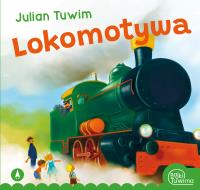 Lokomotywa. Autor: Julian Tuwim, Kazimierz Wasilewski. SmakLiter.pl Okładka książki Lokomotywa