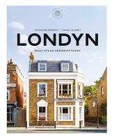 Okładka książki Londyn. Mały atlas hedonistyczny