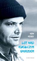 Lot nad kukułczym gniazdem. Autor: Ken Kesey. SmakLiter.pl Okładka książki Lot nad kukułczym gniazdem