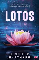 Lotos. Autor: Hartmann Jennifer. SmakLiter.pl Okładka książki Lotos