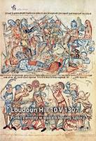 Okładka książki Loudoun Hill 10 V 1307