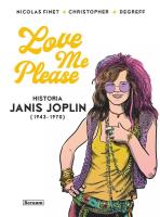 Love me please. Historia Janis Joplin. Autor: Nicolas Finet. SmakLiter.pl Okładka książki Love me please. Historia Janis Joplin
