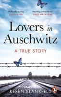 Lovers in Auschwitz wer. angielska. Autor: Blankfeld Keren. SmakLiter.pl Okładka książki Lovers in Auschwitz wer. angielska