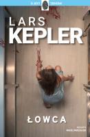 Łowca. Joona Linna. Tom 6. Autor: Kepler Lars. SmakLiter.pl Okładka książki Łowca. Joona Linna. Tom 6