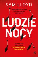Ludzie nocy. Autor: Sam Lloyd. SmakLiter.pl Okładka książki Ludzie nocy