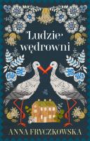 Ludzie wędrowni. Autor: Fryczkowska Anna. SmakLiter.pl Okładka książki Ludzie wędrowni
