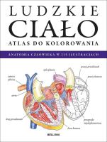 Okładka książki Ludzkie ciało. Atlas do kolorowania