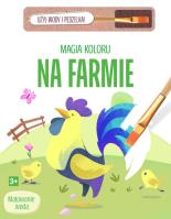 Magia koloru. Na farmie. Autor:   Praca zbiorowa. SmakLiter.pl Okładka książki Magia koloru. Na farmie