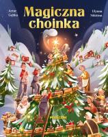 Magiczna choinka. Autor: Gębka Artur. SmakLiter.pl Okładka książki Magiczna choinka