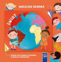 Magiczne okienka. Świat. Autor:   Praca zbiorowa. SmakLiter.pl Okładka książki Magiczne okienka. Świat