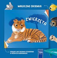 Magiczne okienka. Zwierzęta. Autor:   Praca zbiorowa. SmakLiter.pl Okładka książki Magiczne okienka. Zwierzęta