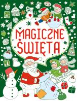 Magiczne święta. Autor: Opracowanie zbiorowe. SmakLiter.pl Okładka książki Magiczne święta