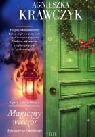 Magiczny wieczór. Autor: Krawczyk Agnieszka. SmakLiter.pl Okładka książki Magiczny wieczór