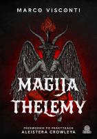 Magija thelemy. Przewodnik po praktykach Aleistera. Autor: Marco Visconti. SmakLiter.pl Okładka książki Magija thelemy. Przewodnik po praktykach Aleistera
