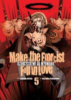 Make The Exorcist Fall in Love. Egzorcysta nie do wyrwania. Tom 5. Autor: Aruma Arima, Masuku Fukayama. SmakLiter.pl Okładka książki Make The Exorcist Fall in Love. Egzorcysta nie do wyrwania. Tom 5
