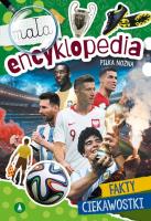 Mała encyklopedia. Piłka nożna. Autor: Wójcik Michał. SmakLiter.pl Okładka książki Mała encyklopedia. Piłka nożna