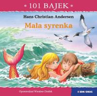Mała syrenka. 101 bajek. Autor: Drabik Wiesław. SmakLiter.pl Okładka książki Mała syrenka. 101 bajek