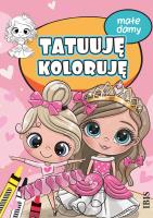 Małe damy. Tatuuję - koloruję. Autor: Opracowanie zbiorowe. SmakLiter.pl Okładka książki Małe damy. Tatuuję - koloruję