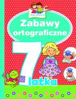 Mali geniusze - Zabawy ortograficzne 7-latka. Autor: Lekan Elżbieta. SmakLiter.pl Okładka książki Mali geniusze - Zabawy ortograficzne 7-latka