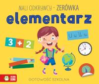 Mali odkrywcy. Elementarz. Zerówka. Autor: Zuzanna Osuchowska. SmakLiter.pl Okładka książki Mali odkrywcy. Elementarz. Zerówka